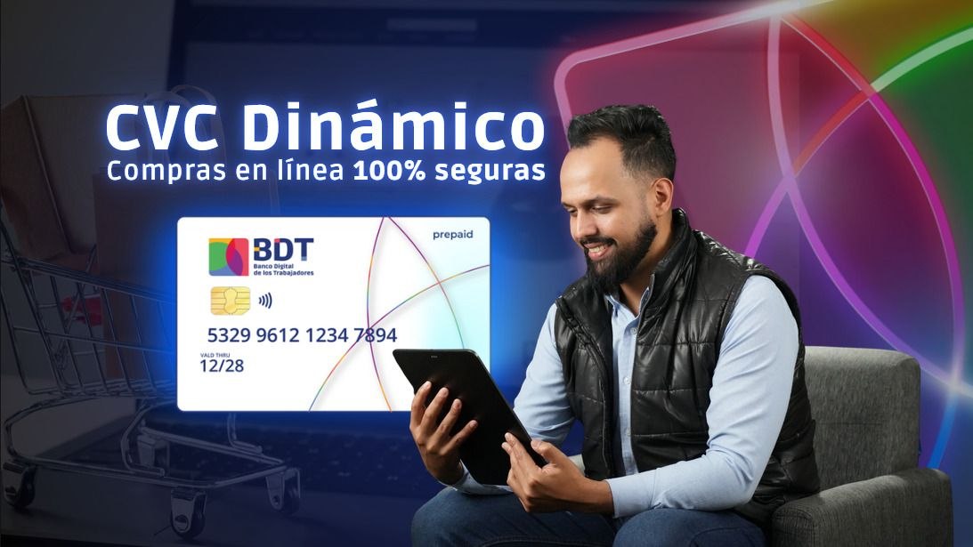 Máxima seguridad en tus compras en línea: BDT incorpora CVC Dinámico en su Tarjeta Mastercard Prepagada Digital